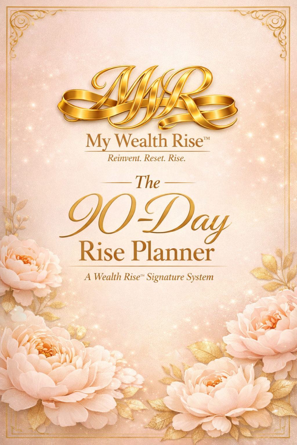 My Wealth Rise™ — 90-Day Rise Growth Planner